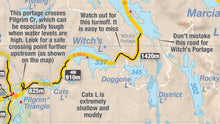 Load image into Gallery viewer, Map with directions and warnings for Witch&#39;s Portage and surrounding areas.
